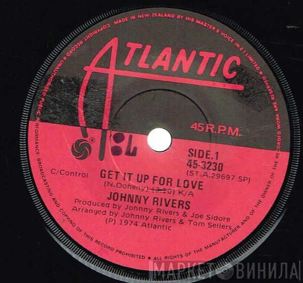  Johnny Rivers  - Get It Up For Love