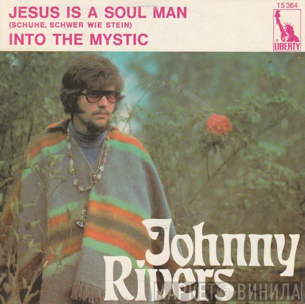  Johnny Rivers  - Jesus Is A Soul Man (Schuhe Schwer Wie Stein)