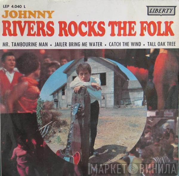 Johnny Rivers - Johnny Rivers Rocks The Folk