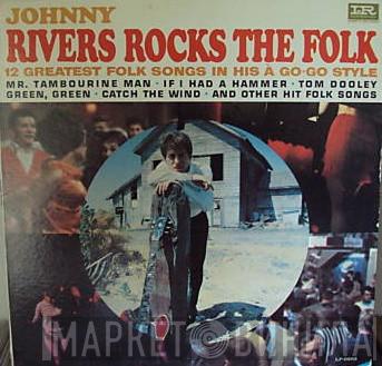  Johnny Rivers  - Johnny Rivers Rocks The Folk