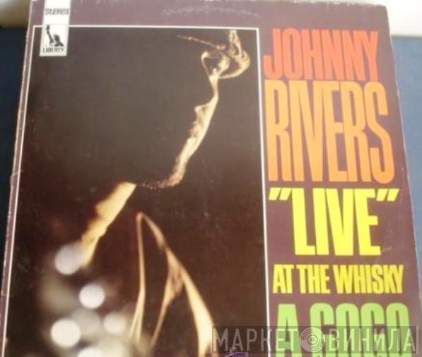 Johnny Rivers - Live At The Whisky A Go-Go