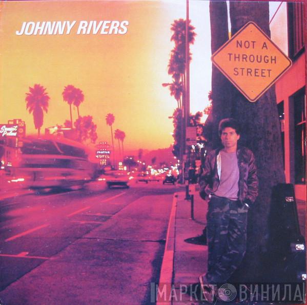  Johnny Rivers  - Not A Through Street