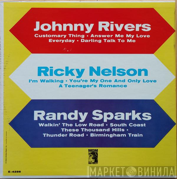 , Johnny Rivers , Ricky Nelson   Randy Sparks  - Johnny Rivers, Ricky Nelson, Randy Sparks