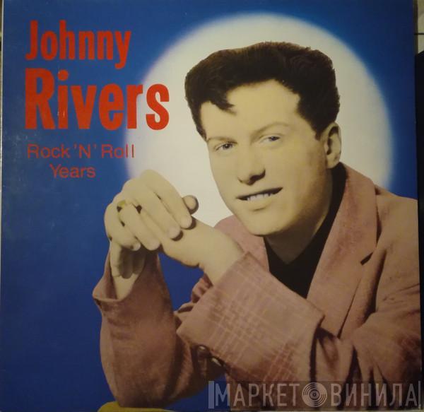 Johnny Rivers - Rock 'N' Roll Years