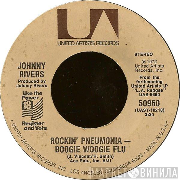 Johnny Rivers  - Rockin' Pneumonia - Boogie Woogie Flu