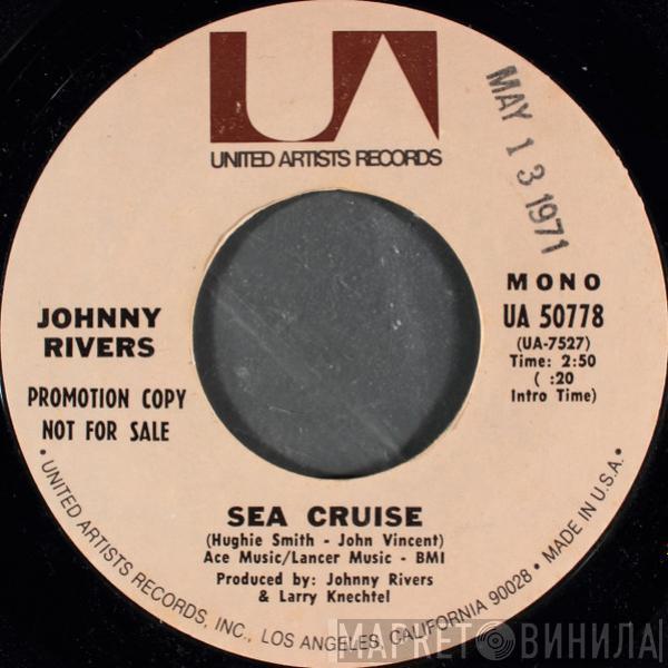 Johnny Rivers - Sea Cruise