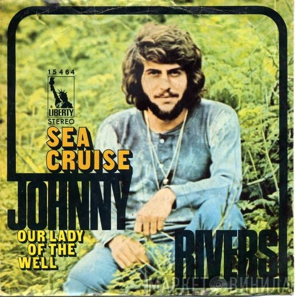  Johnny Rivers  - Sea Cruise