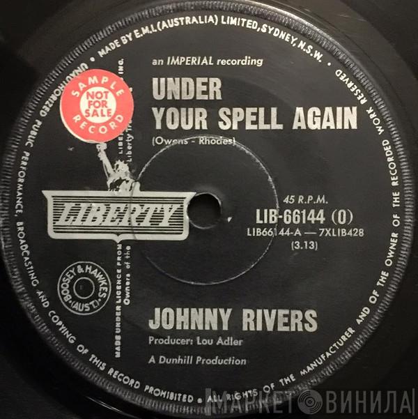 Johnny Rivers - Under Your Spell Again / Long Time Man