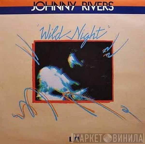 Johnny Rivers - Wild Night