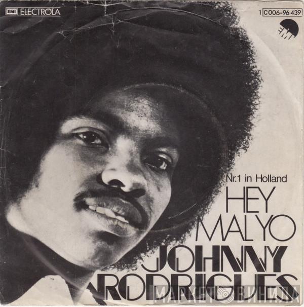  Johnny Rodrigues  - Hey Mal Yo