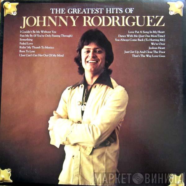 Johnny Rodriguez  - The Greatest Hits Of Johnny Rodriguez