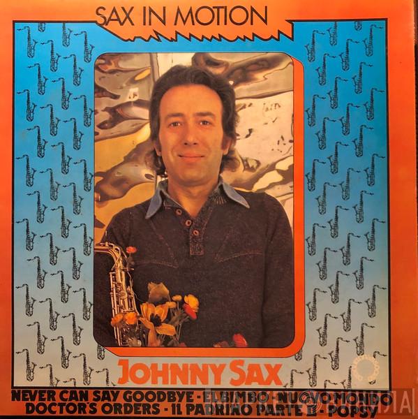 Johnny Sax - Sax In Motion