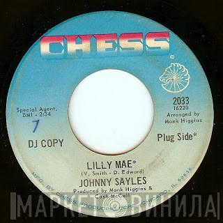 Johnny Sayles - Lilly Mae / I'm Just What She Needs
