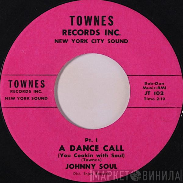 Johnny Soul - A Dance Call