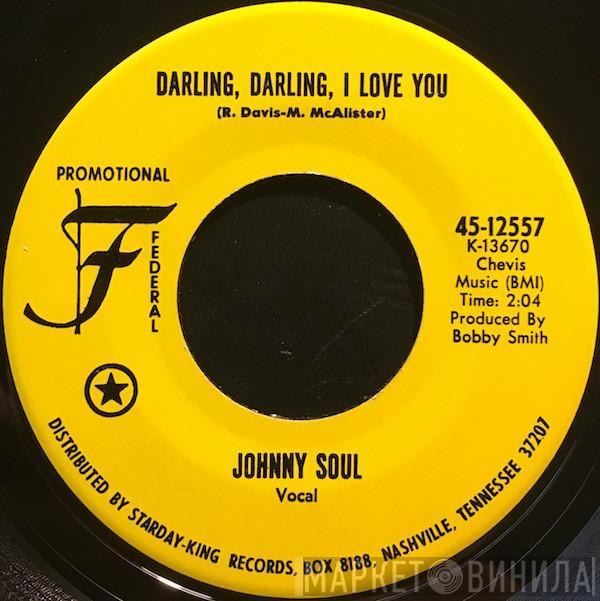 Johnny Soul - Darling Darling, I Love You