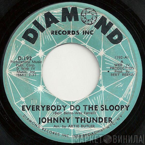 Johnny Thunder - Everybody Do The Sloopy