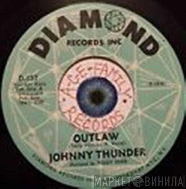 Johnny Thunder - Outlaw