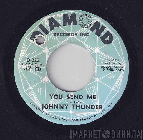 Johnny Thunder - You Send Me