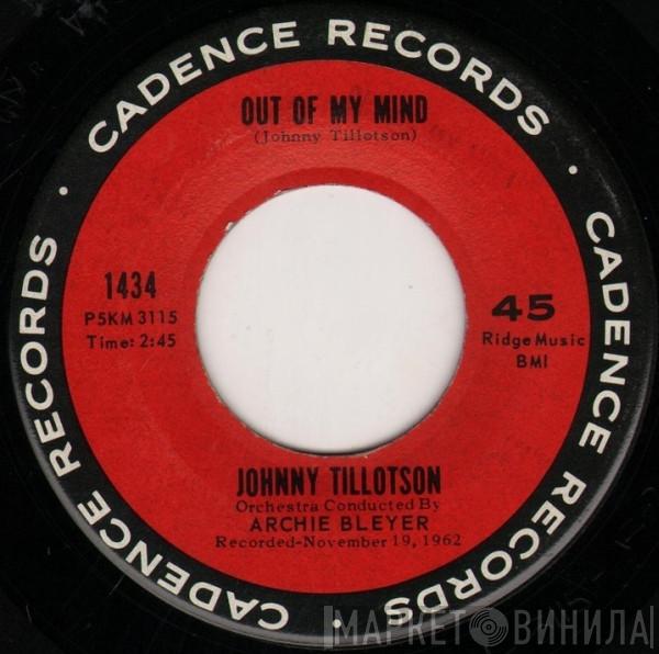  Johnny Tillotson  - Out Of My Mind / Empty Feelin'