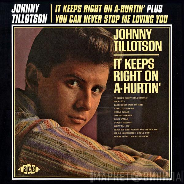 Johnny Tillotson - It Keeps Right on A-Hurtin' / You Can Never Stop Me Loving You