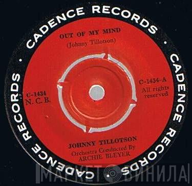  Johnny Tillotson  - Out Of My Mind