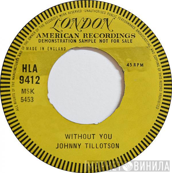 Johnny Tillotson - Without You / Cutie Pie