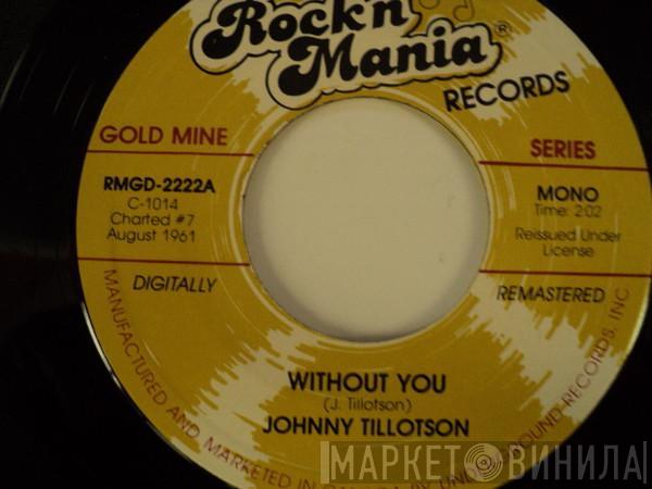 Johnny Tillotson - Without You