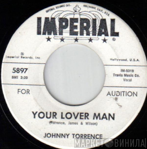 Johnny Torrence - Your Lover Man