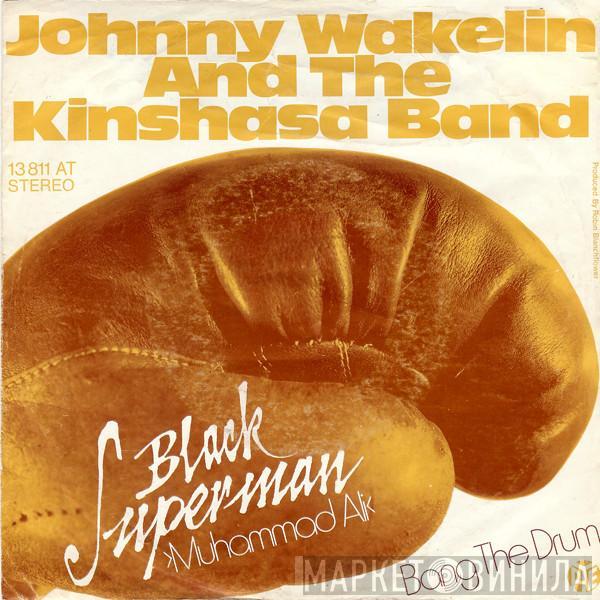  Johnny Wakelin & The Kinshasa Band  - Black Superman ›Muhammad Ali‹