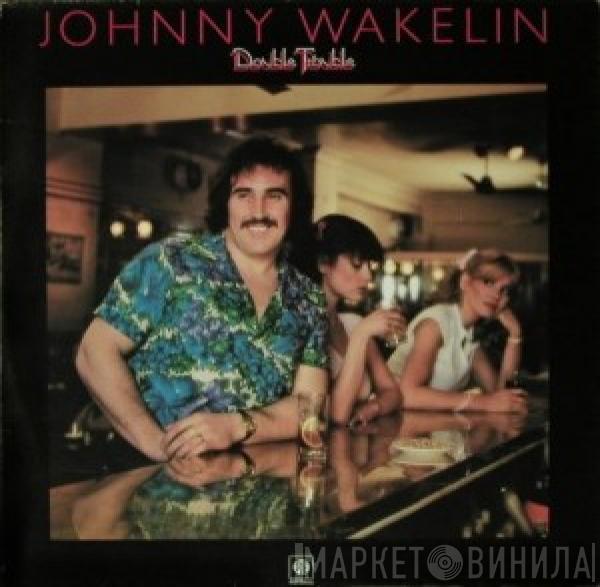  Johnny Wakelin  - Double Trouble