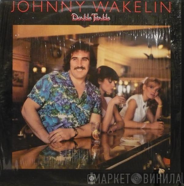  Johnny Wakelin  - Double Trouble