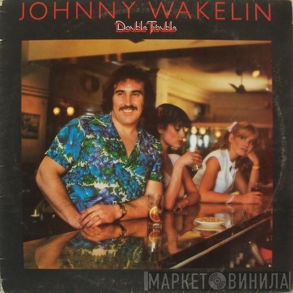  Johnny Wakelin  - Double Trouble