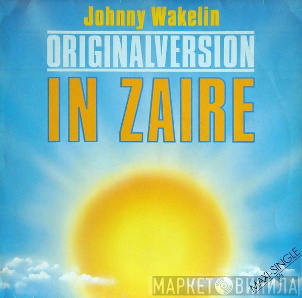 Johnny Wakelin - In Zaire (Originalversion)