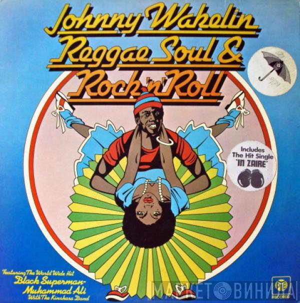 Johnny Wakelin - Reggae, Soul, And Rock 'n' Roll