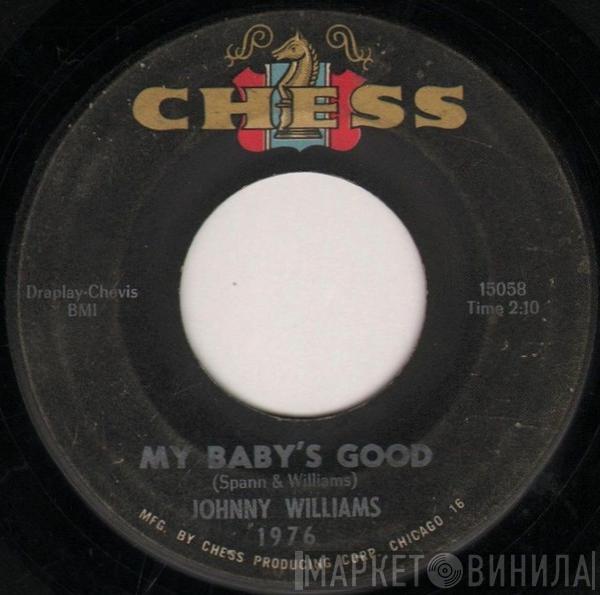  Johnny Williams   - My Baby's Good / Philly Dog