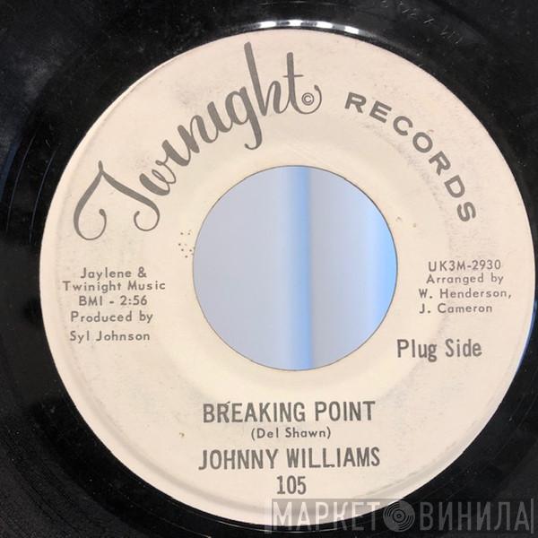 Johnny Williams  - Breaking Point / Women
