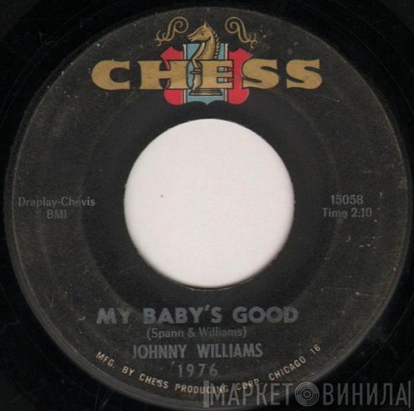 Johnny Williams  - My Baby's Good / Philly Dog
