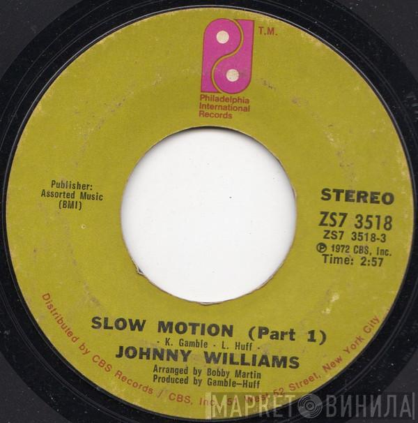 Johnny Williams  - Slow Motion (Part 1) / Shall We Gather By The Water