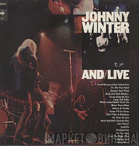Johnny Winter - And/Live