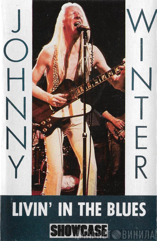 Johnny Winter - Livin' In The Blues