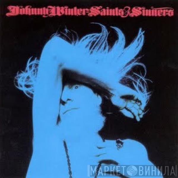 Johnny Winter - Saints & Sinners