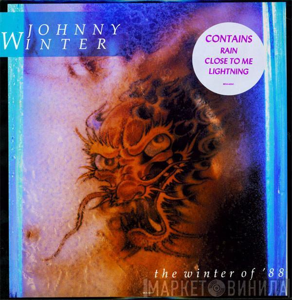 Johnny Winter - The Winter Of  '88