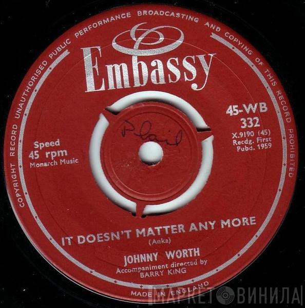 Johnny Worth - It Doesn't Matter Any More