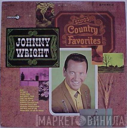 Johnny Wright  - Sings Country Favorites