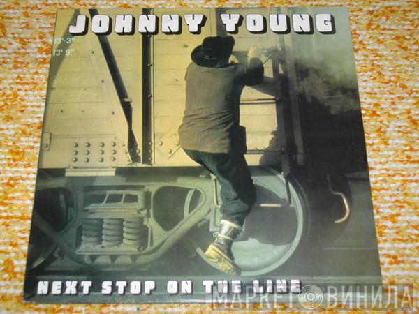 Johnny Young  - Next Stop On The Line