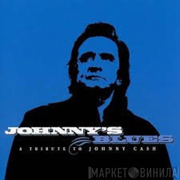  - Johnny's Blues - A Tribute To Johnny Cash