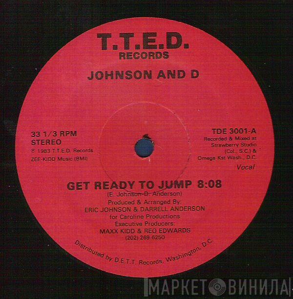 Johnson And D - Get Ready To Jump