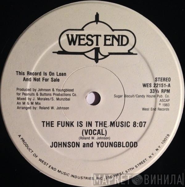 Johnson And Youngblood - The Funk Is In The Music