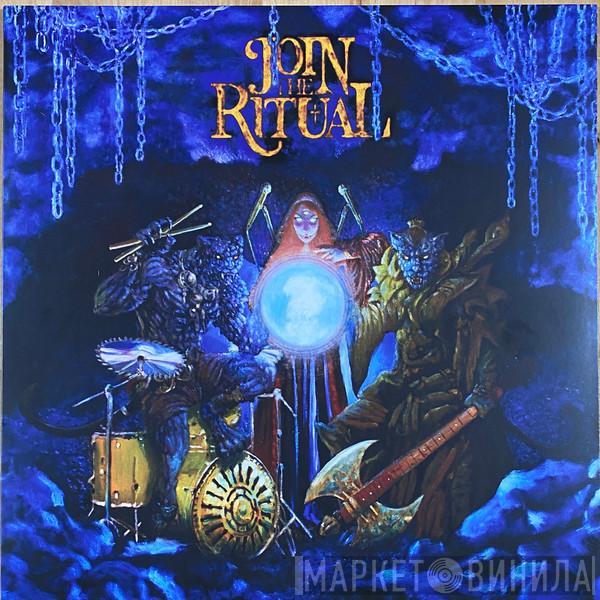  - Join The Ritual