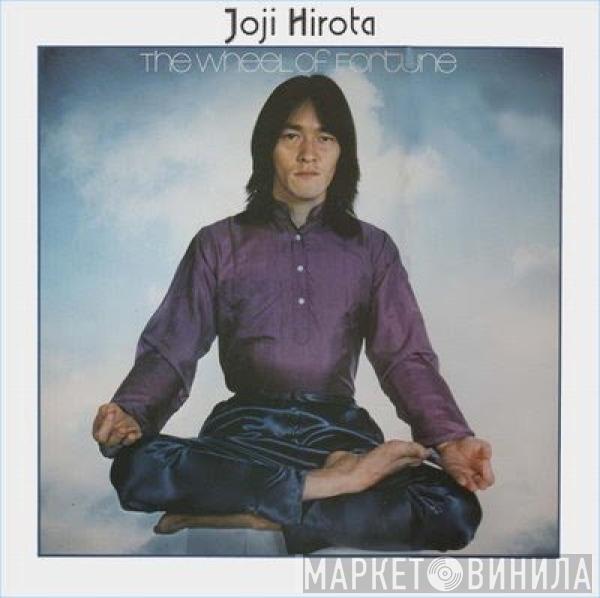  Joji Hirota  - The Wheel Of Fortune